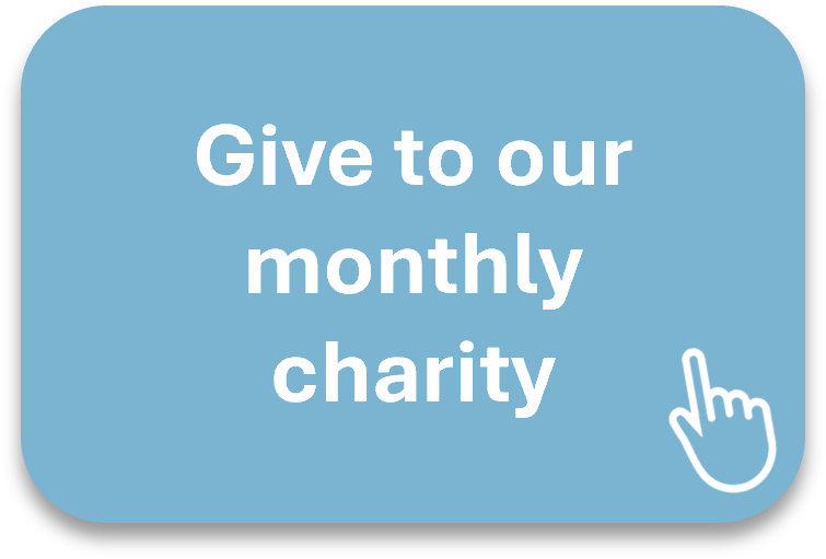 Give to Our Monthly Charity